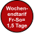 Wochen- endtarif Fr-So= 1,5 Tage